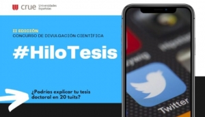 Abierto el concurso de divulgación en Twitter #HiloTesis para estudiantes de Doctorado